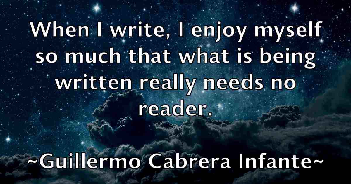 /images/quoteimage/guillermo-cabrera-infante-fb-303955.jpg