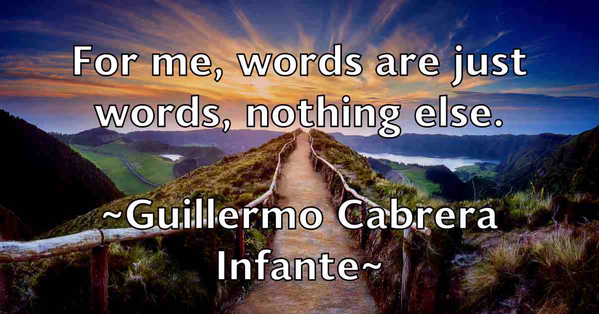 /images/quoteimage/guillermo-cabrera-infante-fb-303957.jpg