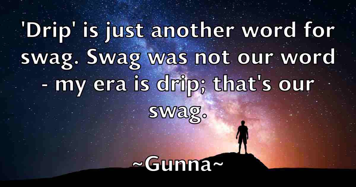 /images/quoteimage/gunna-gunna-fb-304140.jpg