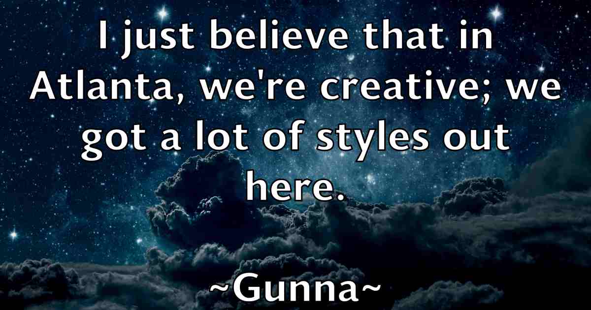 /images/quoteimage/gunna-gunna-fb-304164.jpg