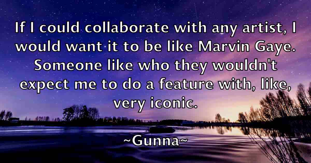 /images/quoteimage/gunna-gunna-fb-304172.jpg
