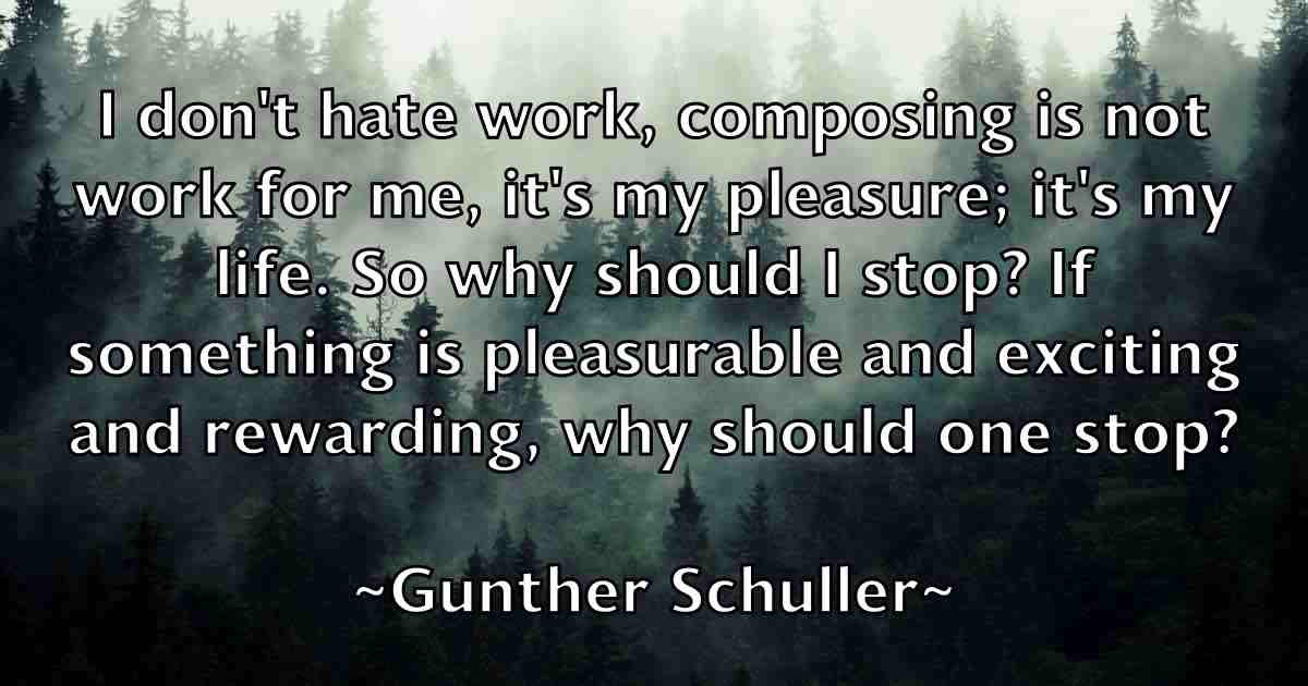/images/quoteimage/gunther-schuller-fb-304336.jpg