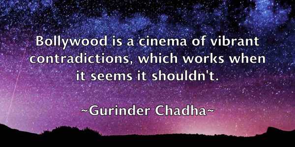 /images/quoteimage/gurinder-chadha-304368.jpg