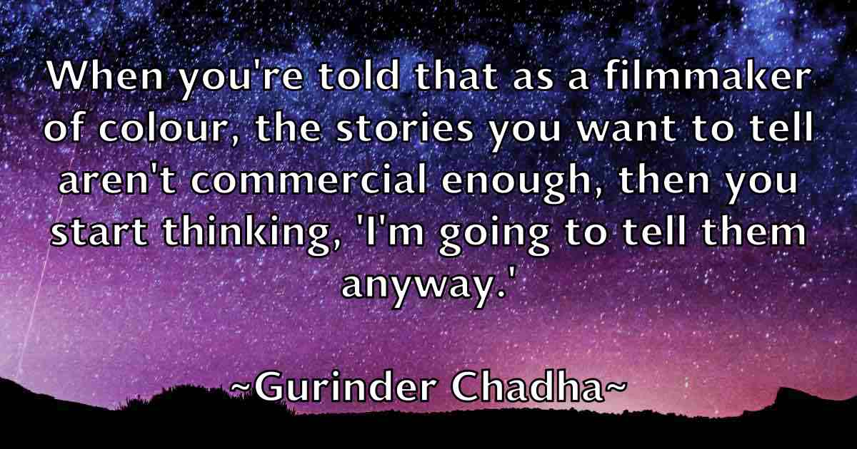 /images/quoteimage/gurinder-chadha-fb-304355.jpg