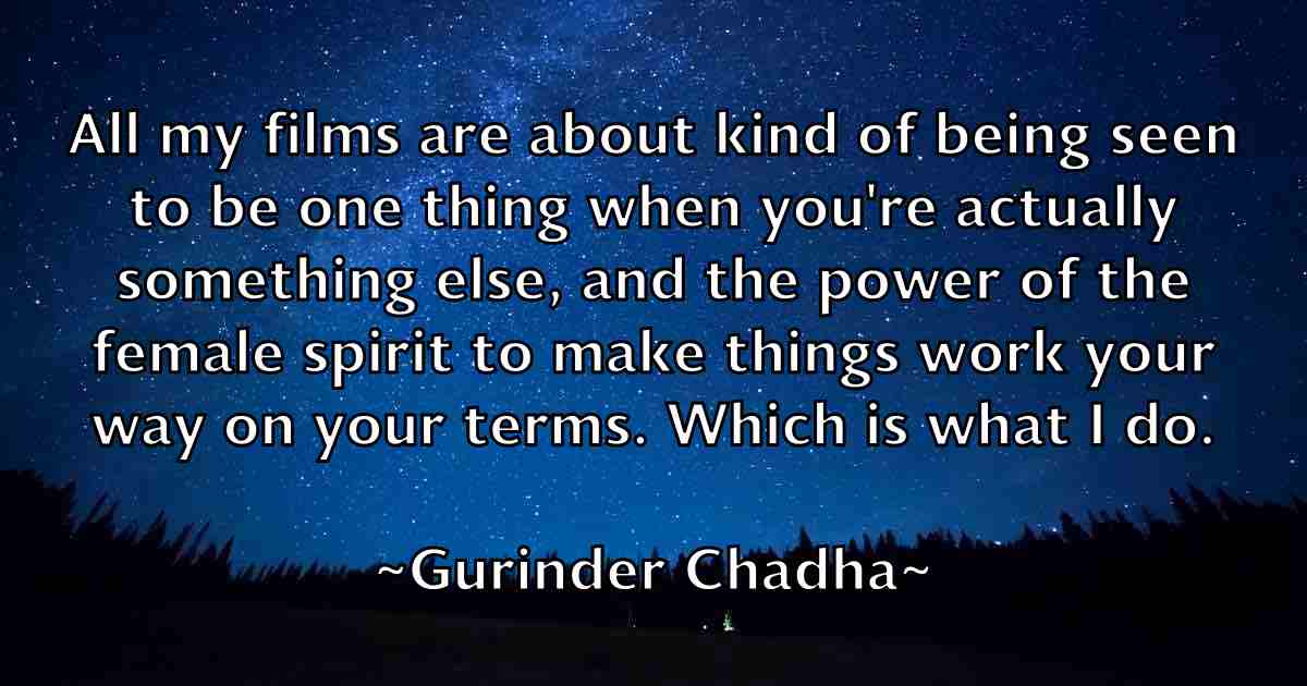 /images/quoteimage/gurinder-chadha-fb-304356.jpg