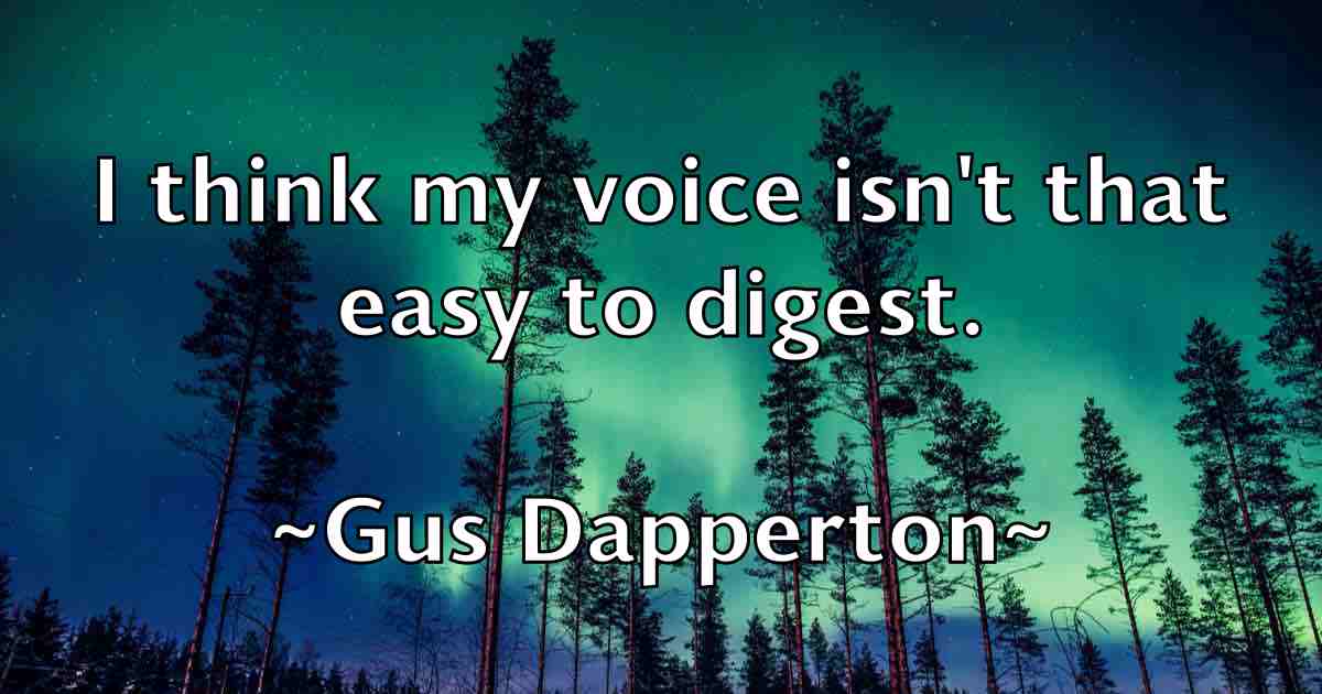 /images/quoteimage/gus-dapperton-fb-304535.jpg