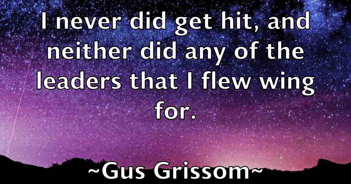 /images/quoteimage/gus-grissom-fb-304560.jpg