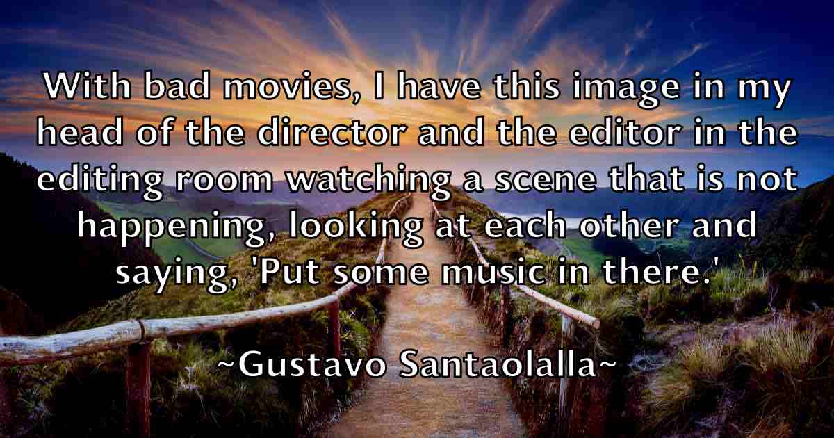 /images/quoteimage/gustavo-santaolalla-fb-304993.jpg