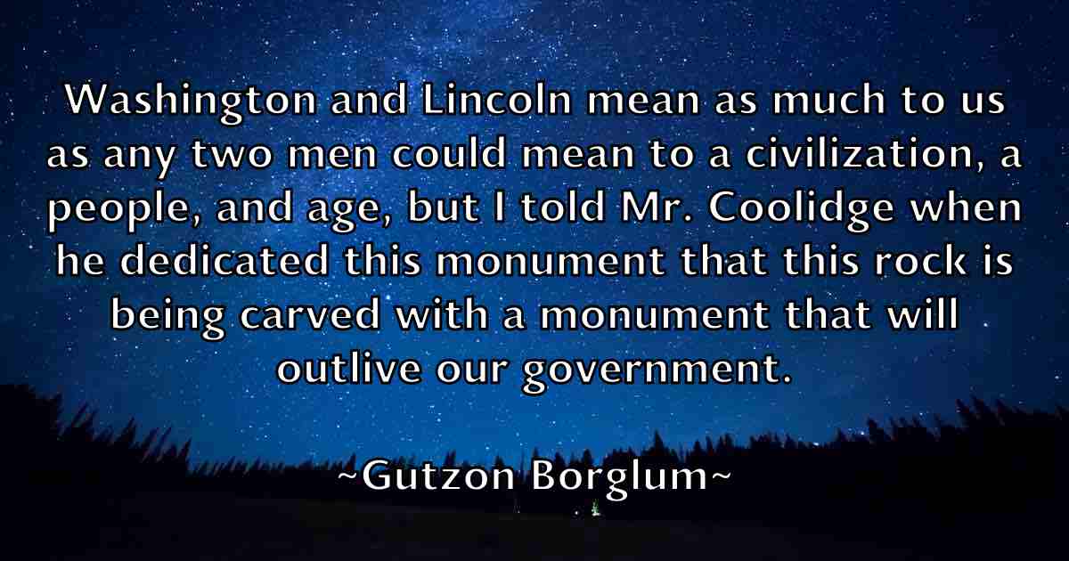 /images/quoteimage/gutzon-borglum-fb-305036.jpg