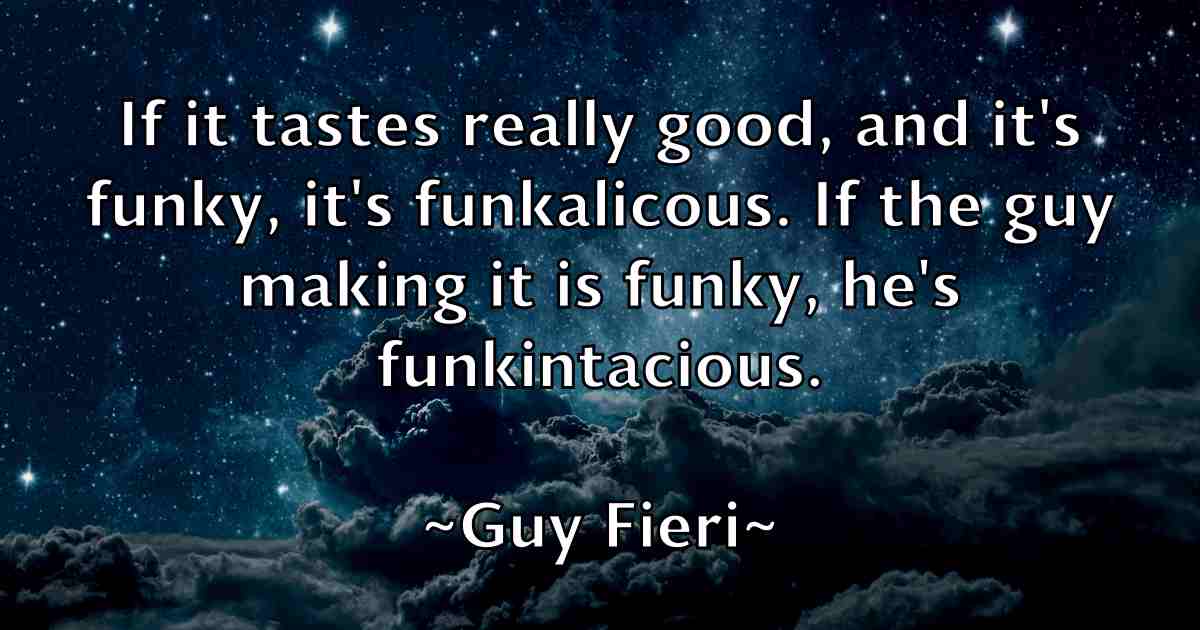 /images/quoteimage/guy-fieri-fb-305123.jpg