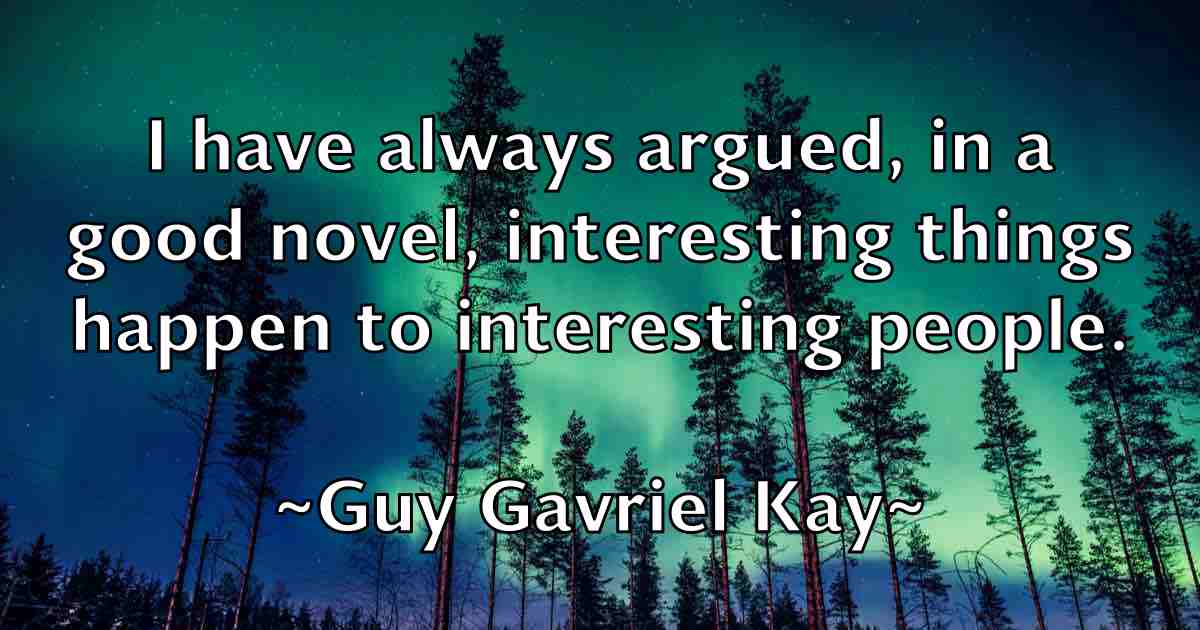 /images/quoteimage/guy-gavriel-kay-fb-305323.jpg