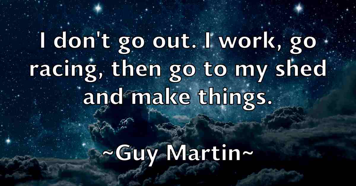 /images/quoteimage/guy-martin-fb-305537.jpg