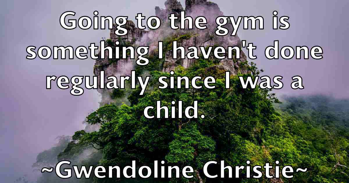 /images/quoteimage/gwendoline-christie-fb-305985.jpg