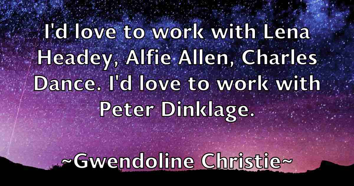 /images/quoteimage/gwendoline-christie-fb-306013.jpg