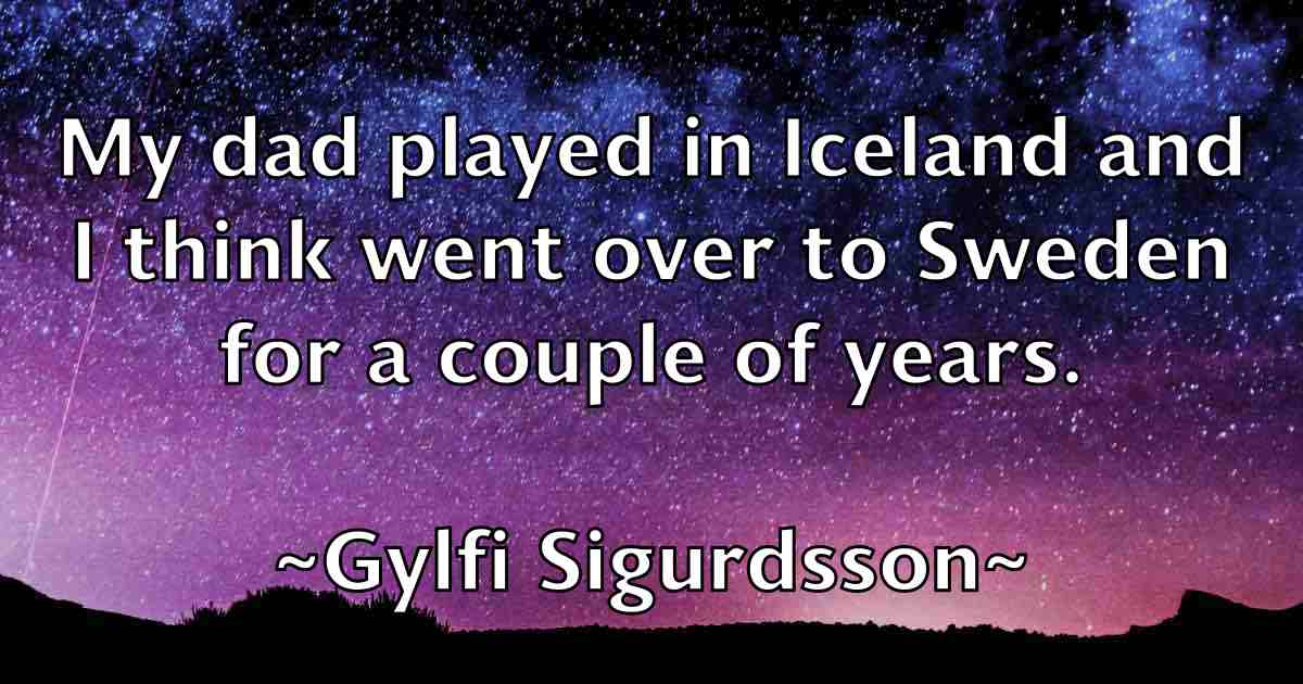 /images/quoteimage/gylfi-sigurdsson-fb-306167.jpg