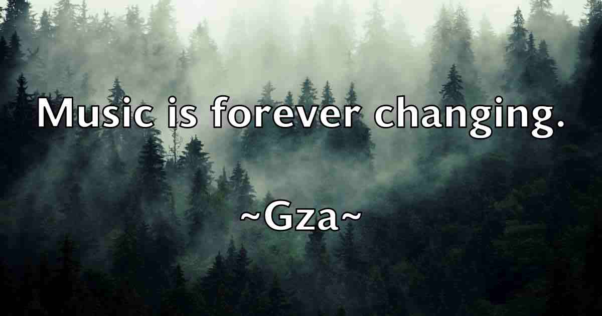 /images/quoteimage/gza-gza-fb-306294.jpg