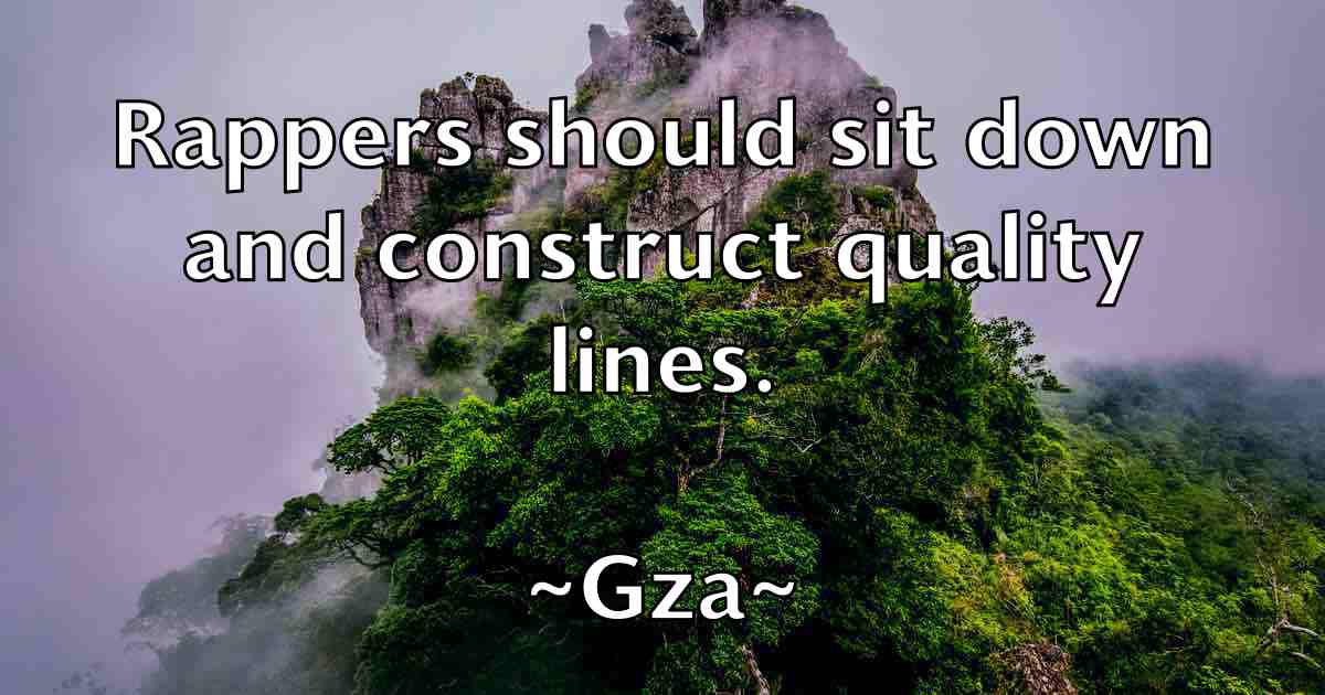 /images/quoteimage/gza-gza-fb-306295.jpg