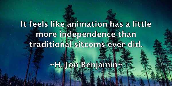 /images/quoteimage/h-jon-benjamin-306551.jpg