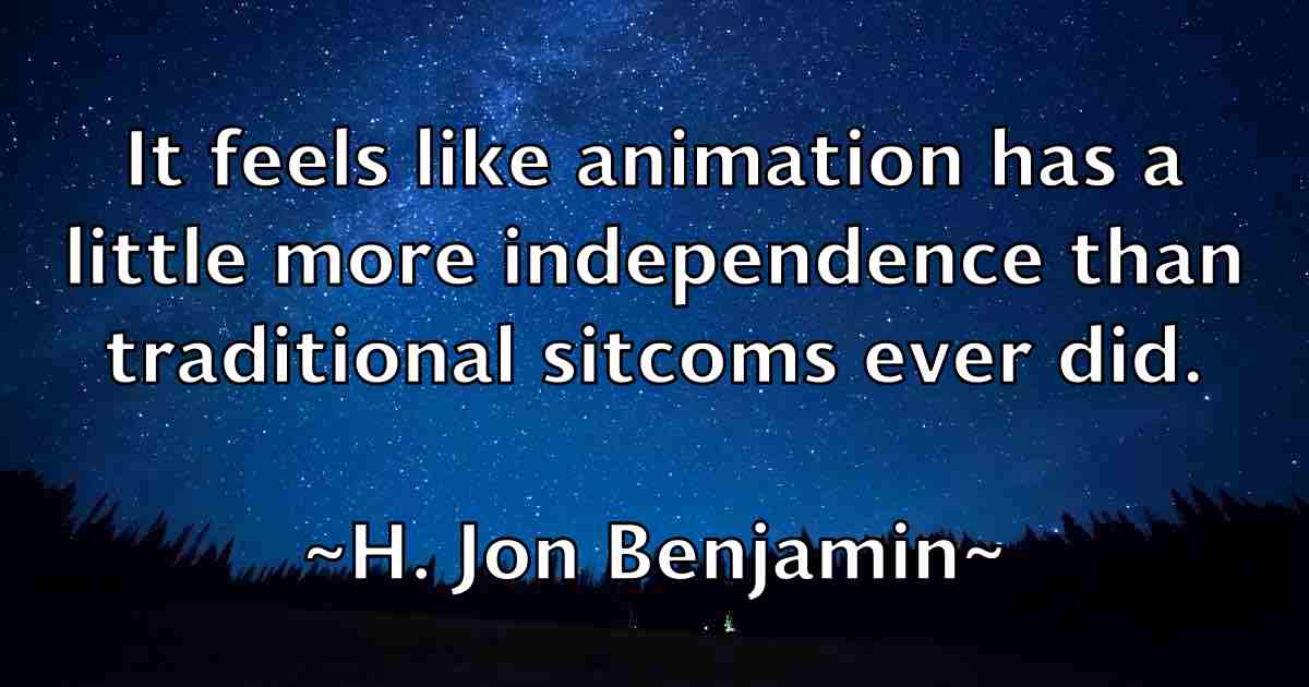/images/quoteimage/h-jon-benjamin-fb-306551.jpg