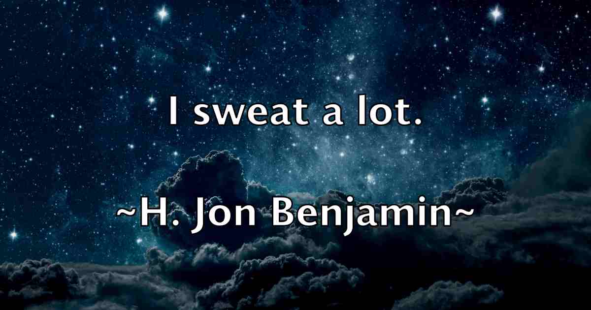 /images/quoteimage/h-jon-benjamin-fb-306552.jpg