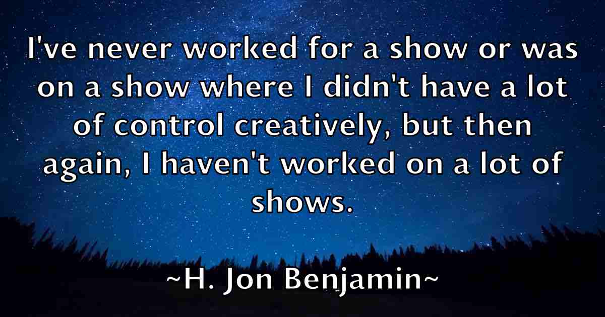 /images/quoteimage/h-jon-benjamin-fb-306554.jpg