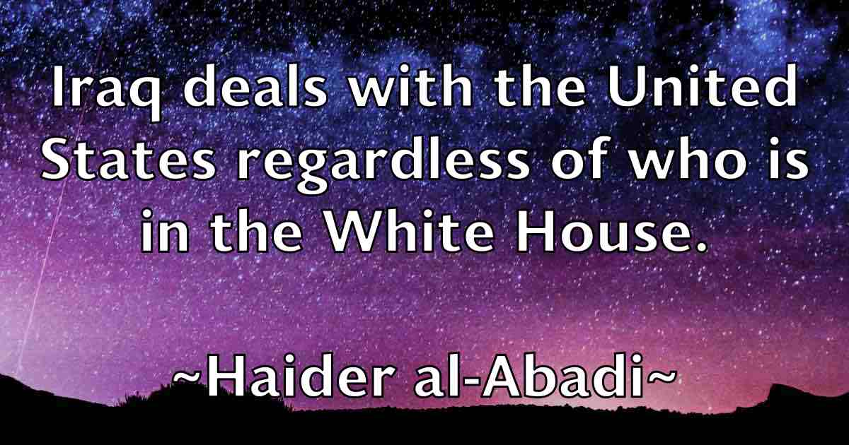 /images/quoteimage/haider-al-abadi-fb-307276.jpg