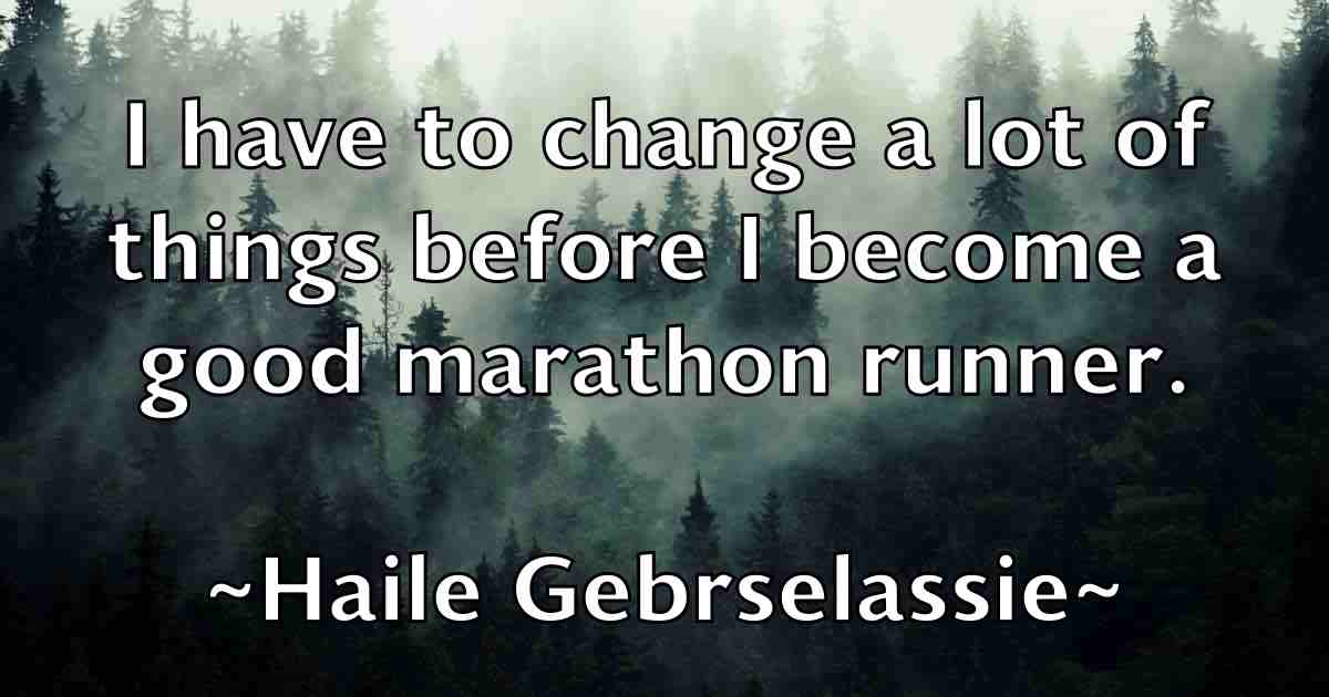 /images/quoteimage/haile-gebrselassie-fb-307328.jpg