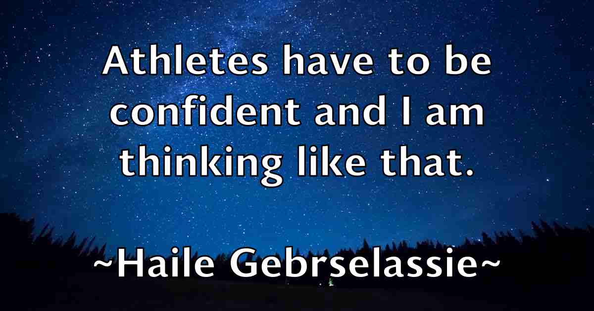 /images/quoteimage/haile-gebrselassie-fb-307334.jpg
