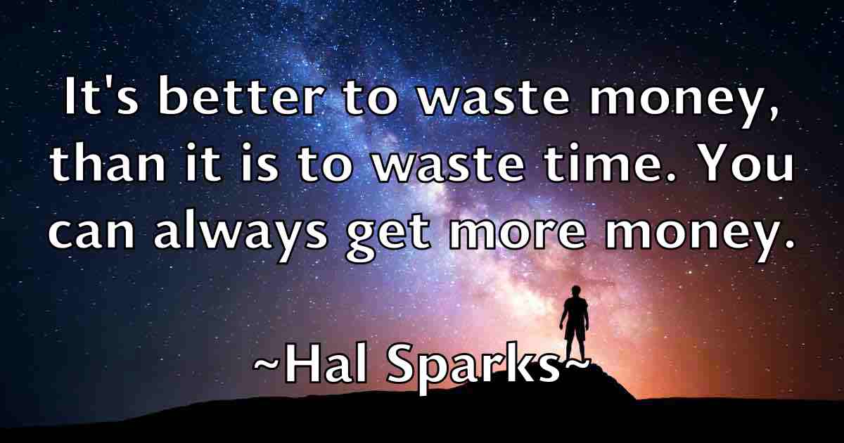 /images/quoteimage/hal-sparks-fb-307614.jpg