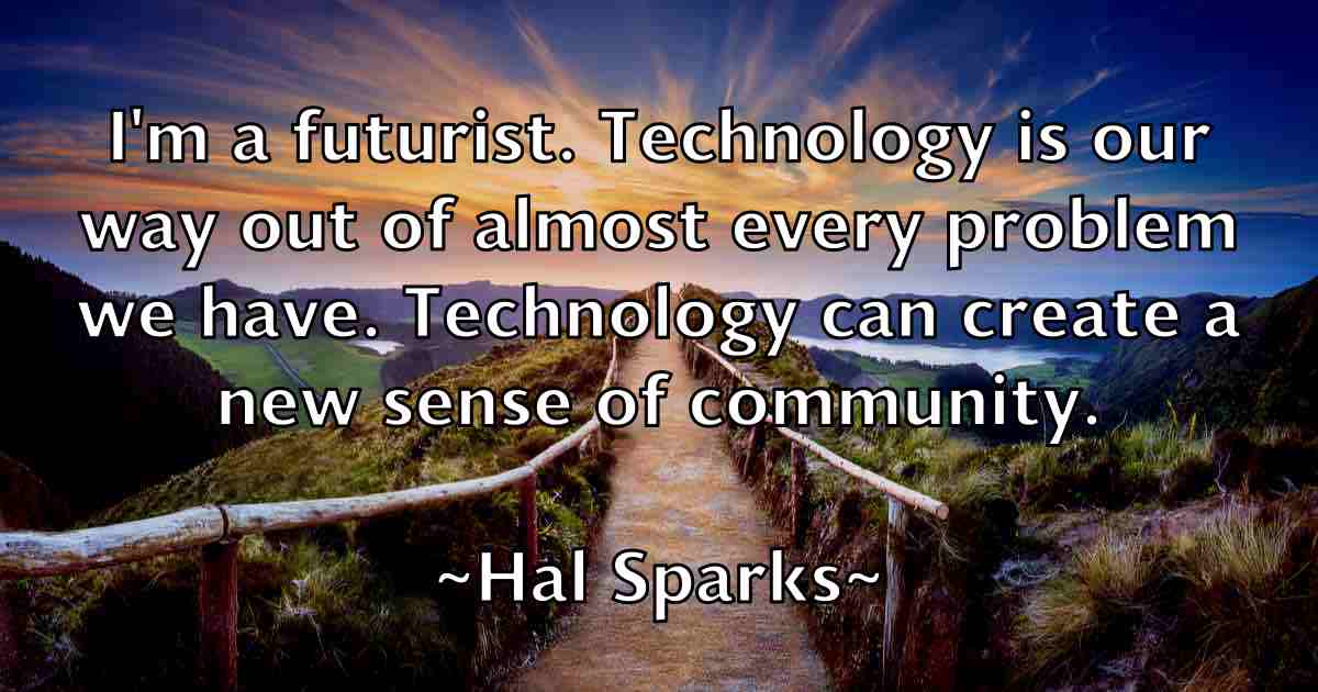 /images/quoteimage/hal-sparks-fb-307630.jpg