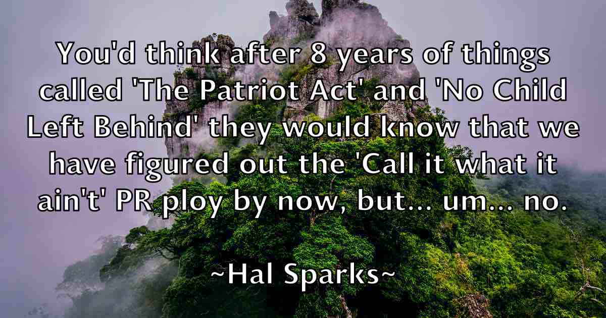 /images/quoteimage/hal-sparks-fb-307631.jpg