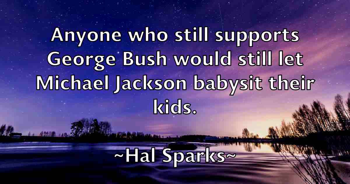 /images/quoteimage/hal-sparks-fb-307633.jpg