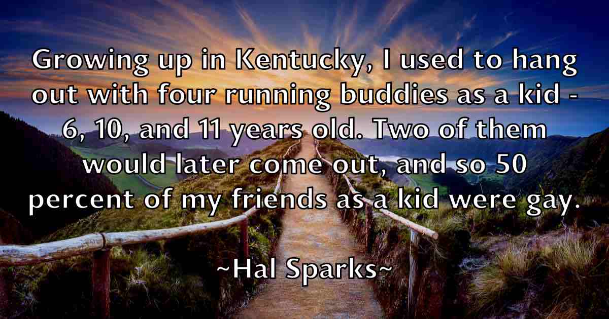 /images/quoteimage/hal-sparks-fb-307635.jpg