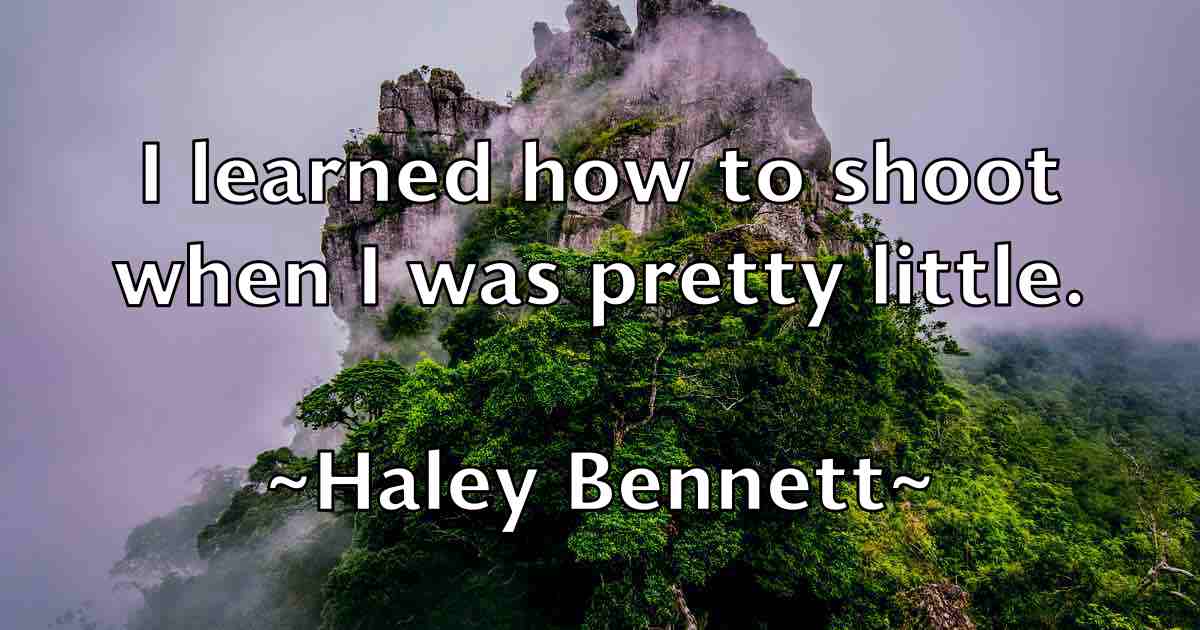 /images/quoteimage/haley-bennett-fb-307773.jpg