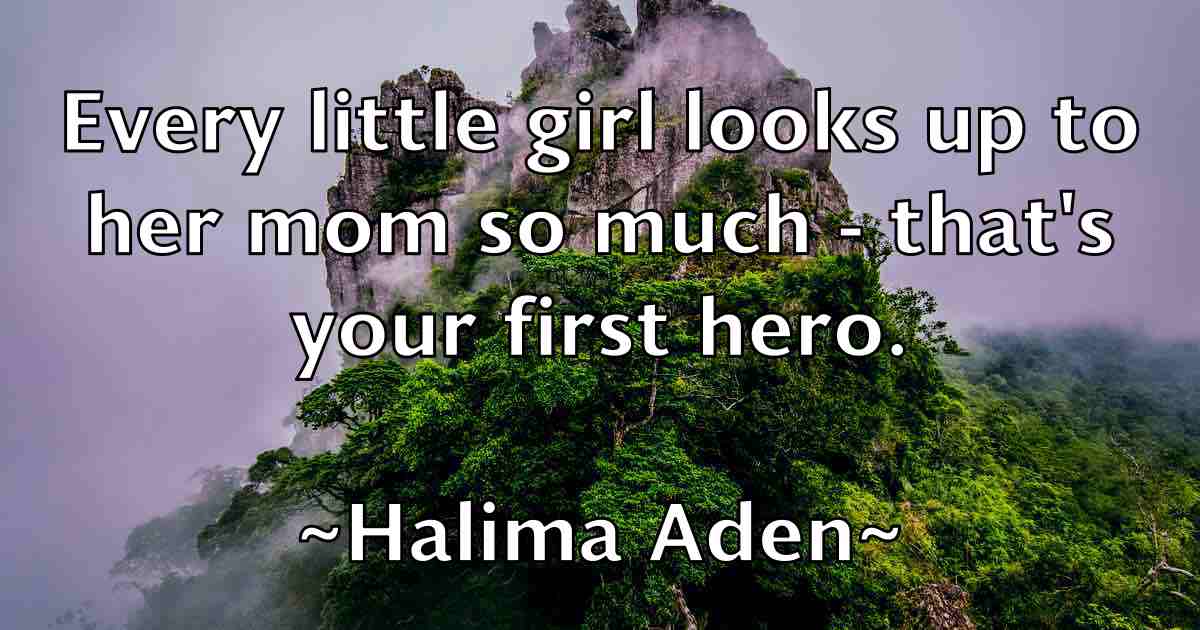 /images/quoteimage/halima-aden-fb-307870.jpg