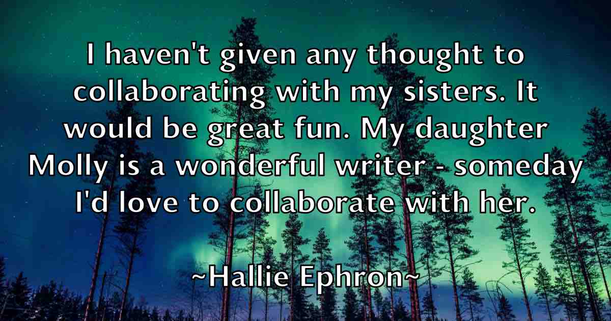 /images/quoteimage/hallie-ephron-fb-308063.jpg