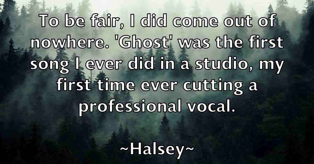 /images/quoteimage/halsey-halsey-fb-308093.jpg