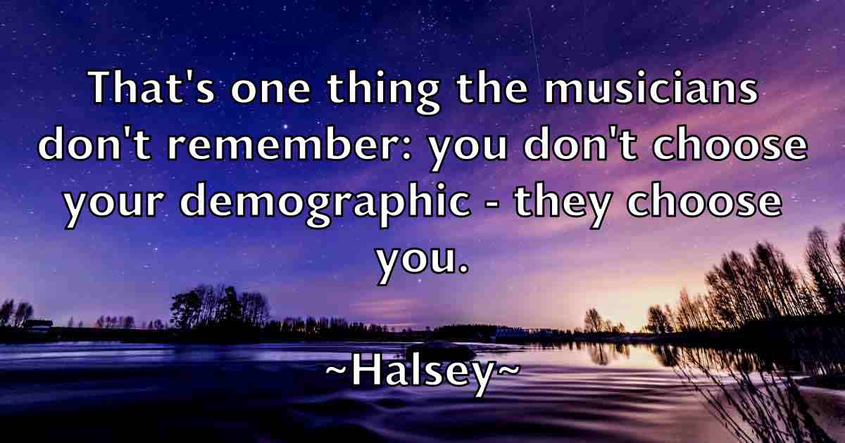 /images/quoteimage/halsey-halsey-fb-308099.jpg