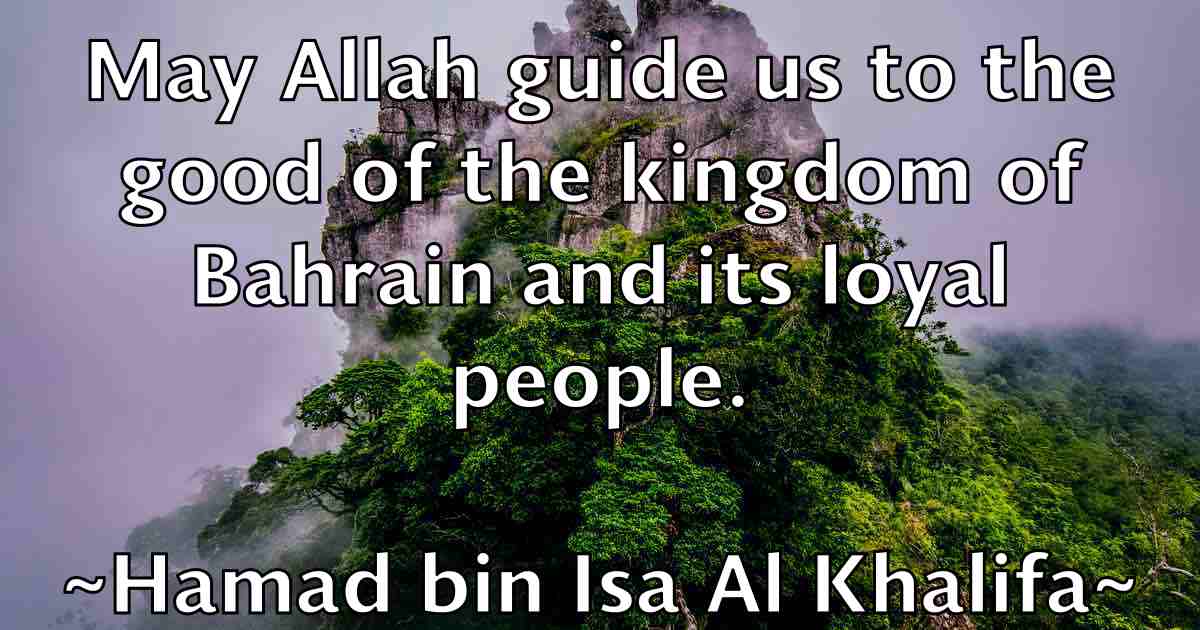/images/quoteimage/hamad-bin-isa-al-khalifa-fb-308182.jpg