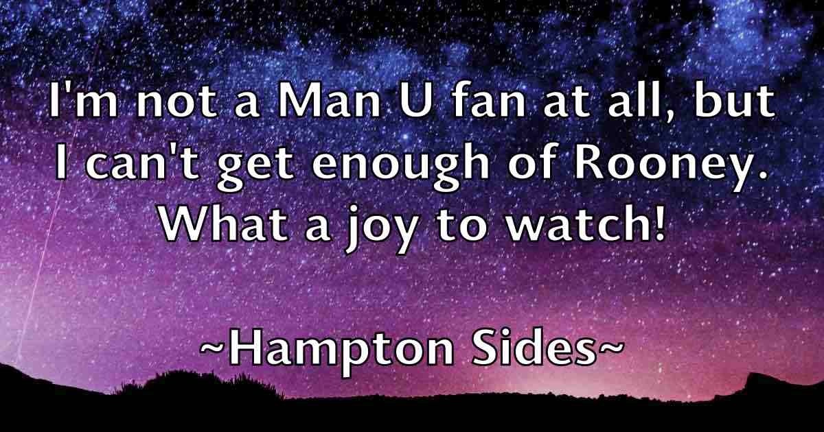 /images/quoteimage/hampton-sides-fb-308372.jpg