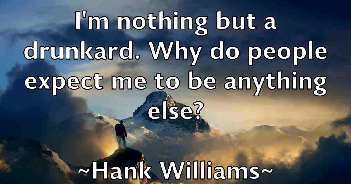 /images/quoteimage/hank-williams-fb-308742.jpg