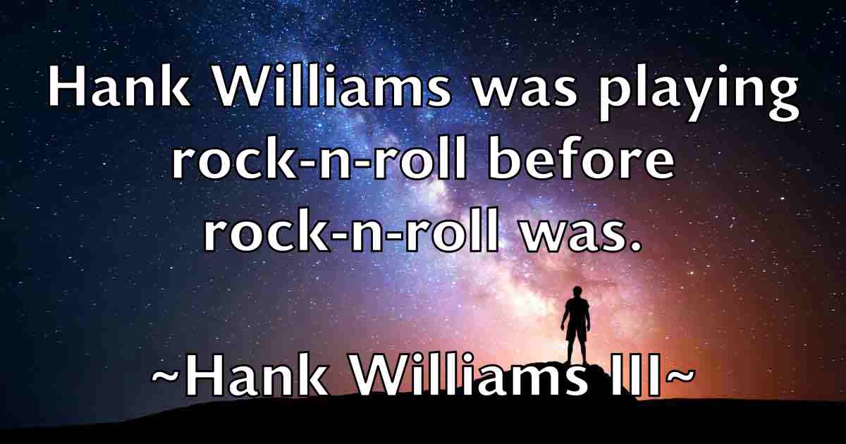 /images/quoteimage/hank-williams-iii-fb-308765.jpg