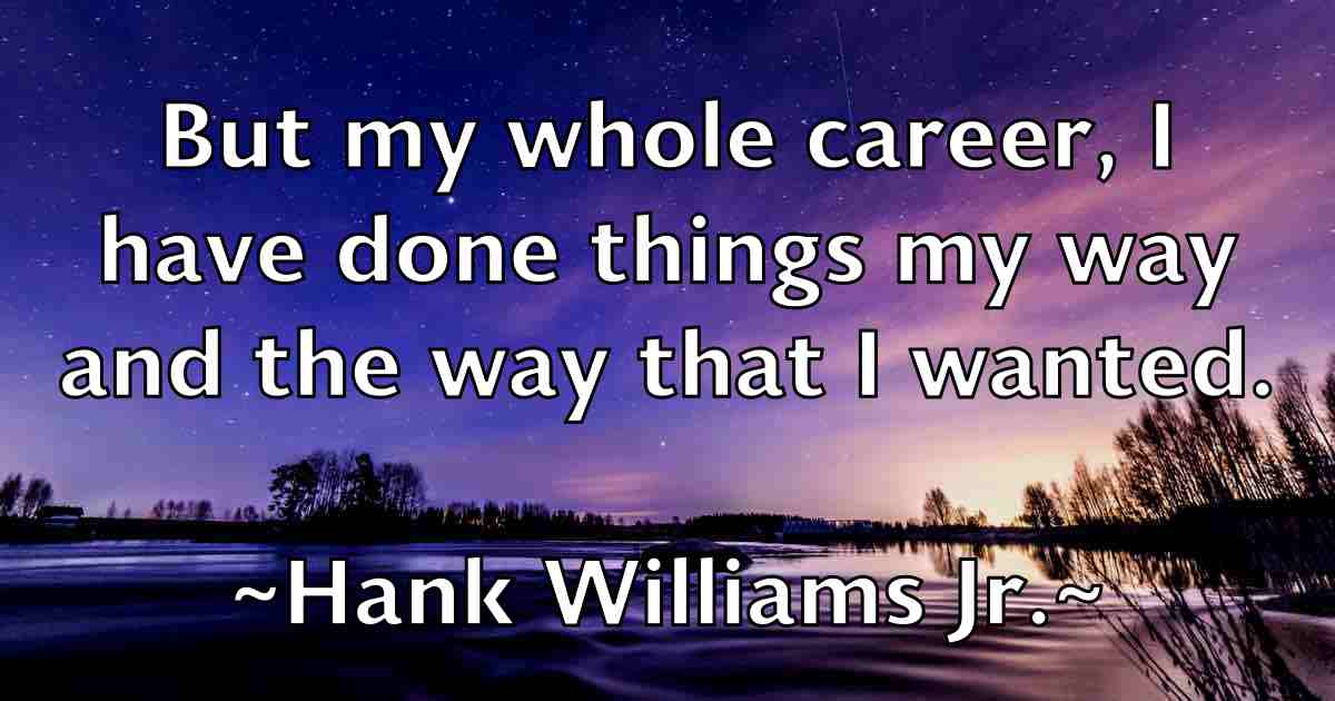 /images/quoteimage/hank-williams-jr-fb-308864.jpg