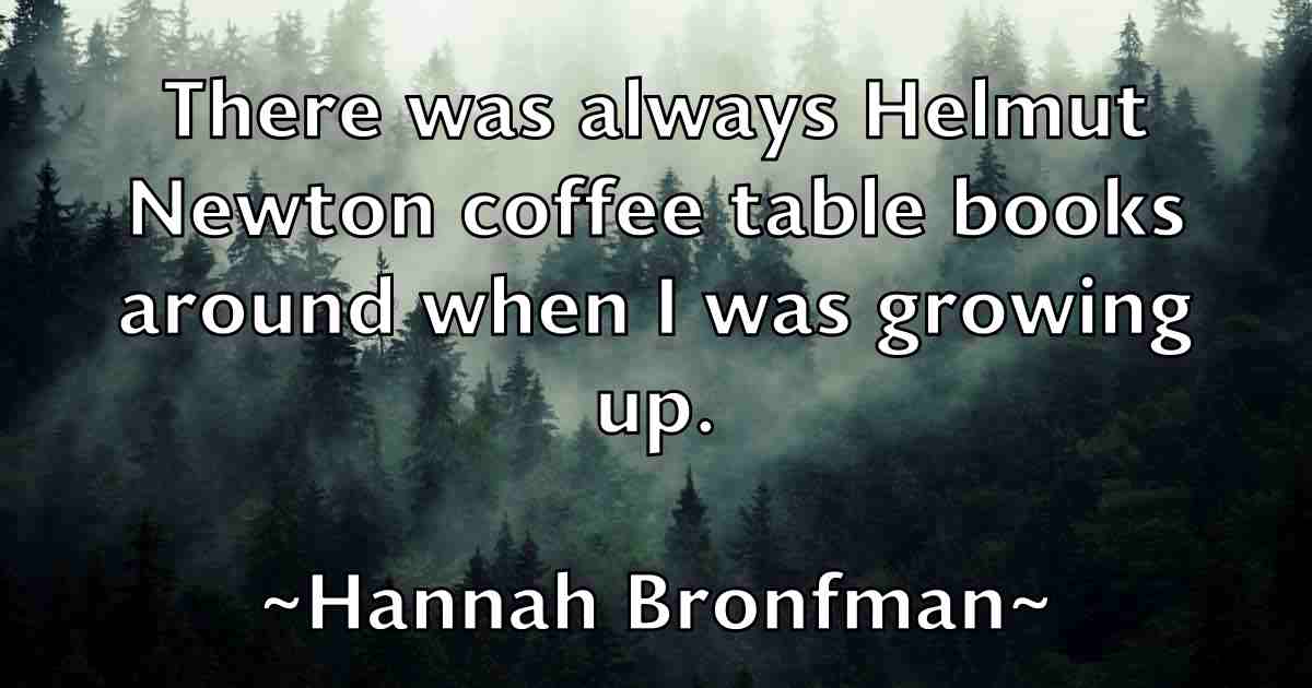 /images/quoteimage/hannah-bronfman-fb-309031.jpg