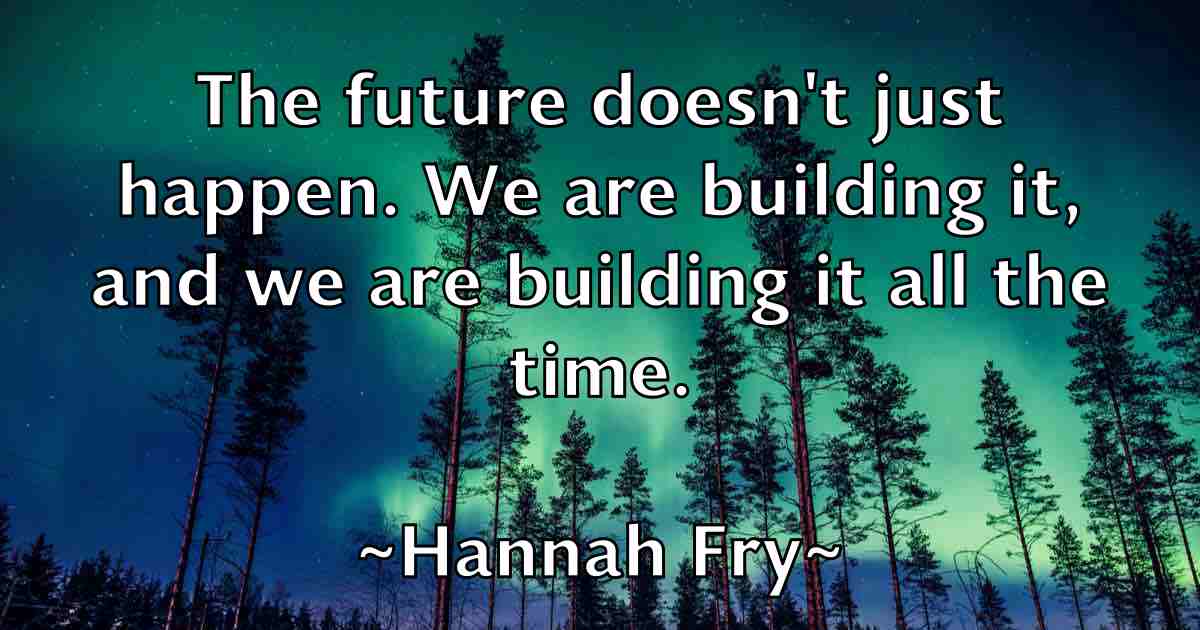 /images/quoteimage/hannah-fry-fb-309200.jpg