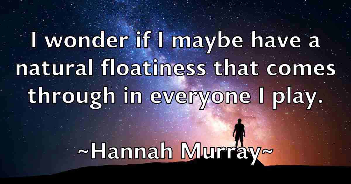 /images/quoteimage/hannah-murray-fb-309387.jpg