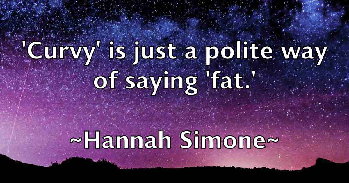 /images/quoteimage/hannah-simone-fb-309418.jpg