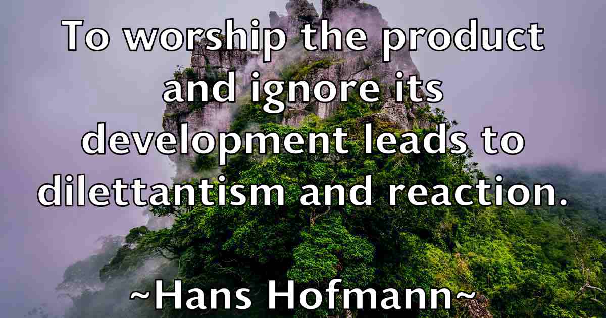 /images/quoteimage/hans-hofmann-fb-309829.jpg