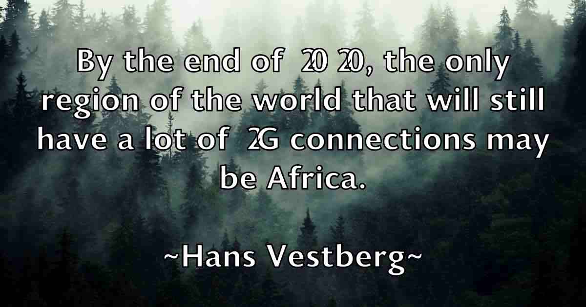 /images/quoteimage/hans-vestberg-fb-309949.jpg
