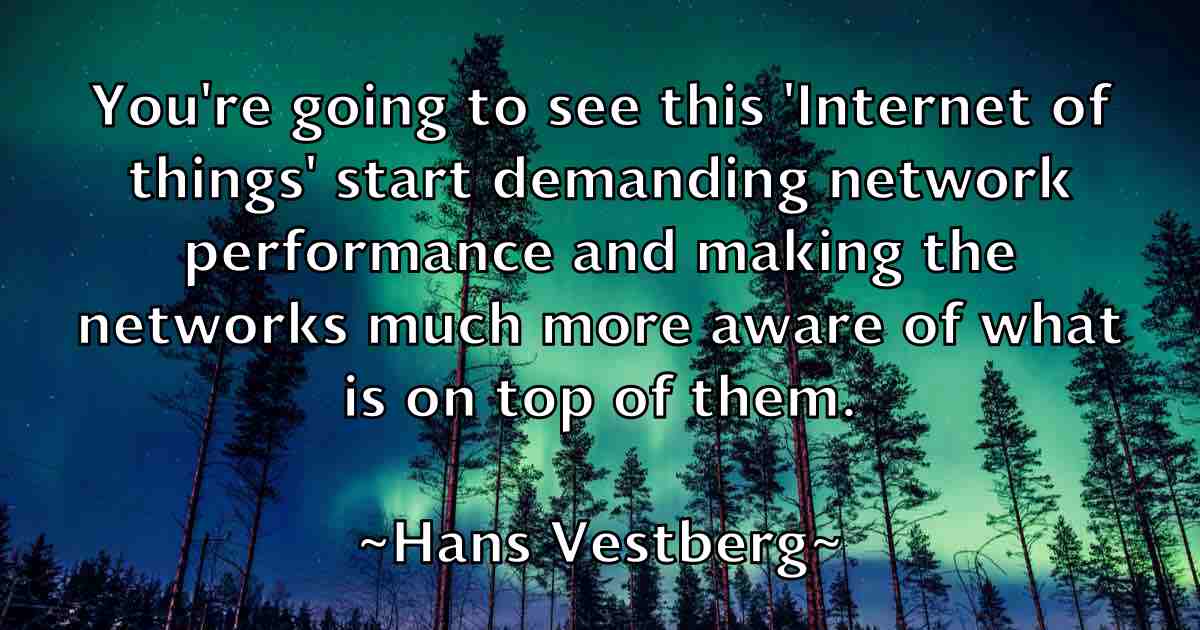 /images/quoteimage/hans-vestberg-fb-309969.jpg